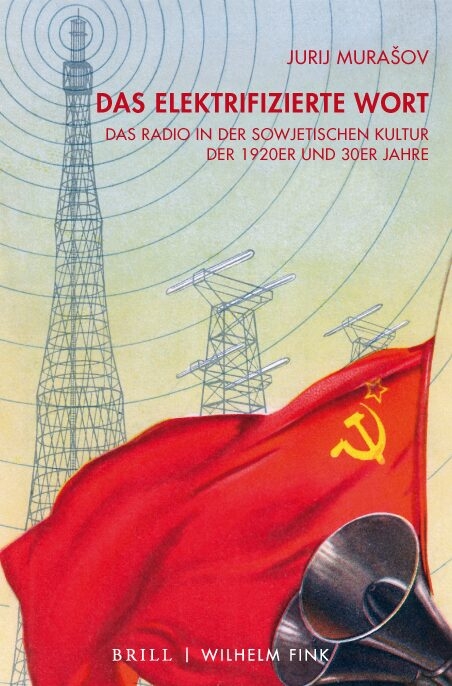 Das elektrifizierte Wort - Jurij Mura&scaron;ov