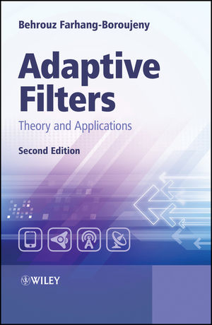Adaptive Filters - Behrouz Farhang-Boroujeny