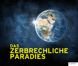 Das zerbrechliche Paradies - 
