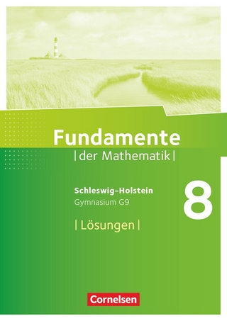 Fundamente der Mathematik - Schleswig-Holstein G9 - 8. Schuljahr