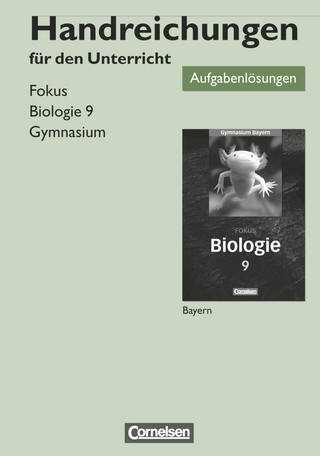 Fokus Biologie - Gymnasium Bayern - 9. Jahrgangsstufe