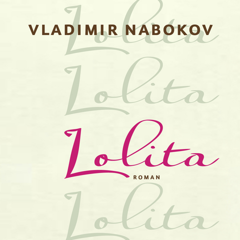 Lolita - Vladimir Nabokov