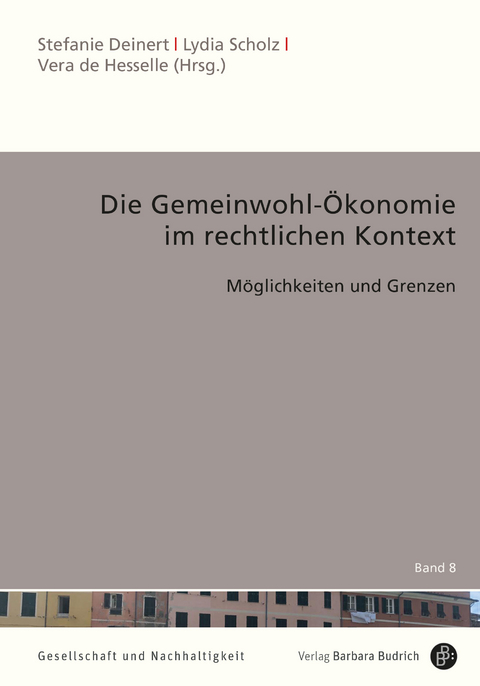 Die Gemeinwohl-&Ouml;konomie im rechtlichen Kontext - 