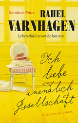 Ich liebe unendlich Gesellschaft - Dorothee Nolte