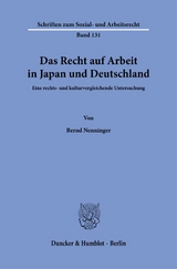 Das Recht auf Arbeit in Japan und Deutschland. - Bernd Nenninger