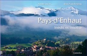 PAYS D ENHAUT INEDIT ET INSOLITE
