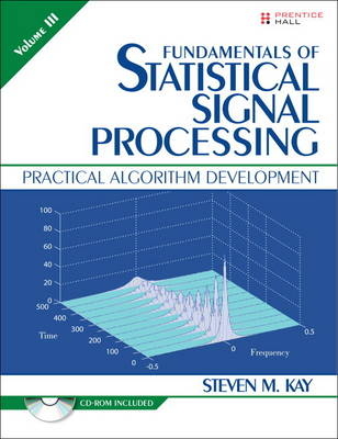 Fundamentals of Statistical Signal Processing, Volume 3 -  Steven M. Kay