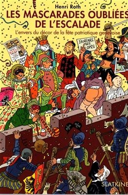 MASCARADES OUBLIEES DE L ESCALADE -LES-