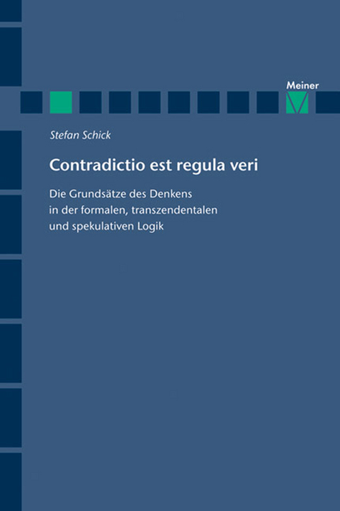 Contradictio est regula veri -  Stefan Schick