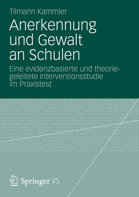 Anerkennung und Gewalt an Schulen - Tilmann Kammler