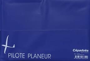 Pilote planeur : pochette