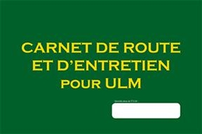 Carnet de route et d'entretien pour ULM - Thierry (1960-....) Couderc