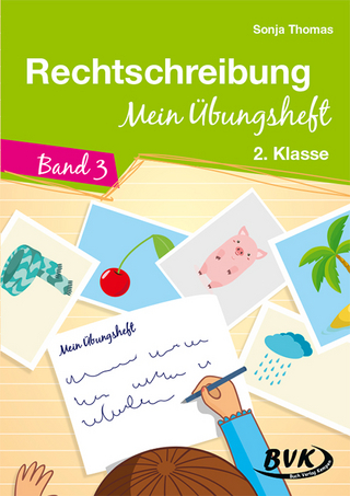 Rechtschreibung – Mein Übungsheft