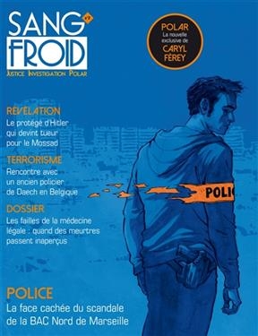 Sang-froid : justice, investigation, polar, n&deg; 2