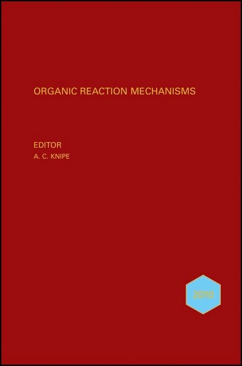 Organic Reaction Mechanisms 2010 - 
