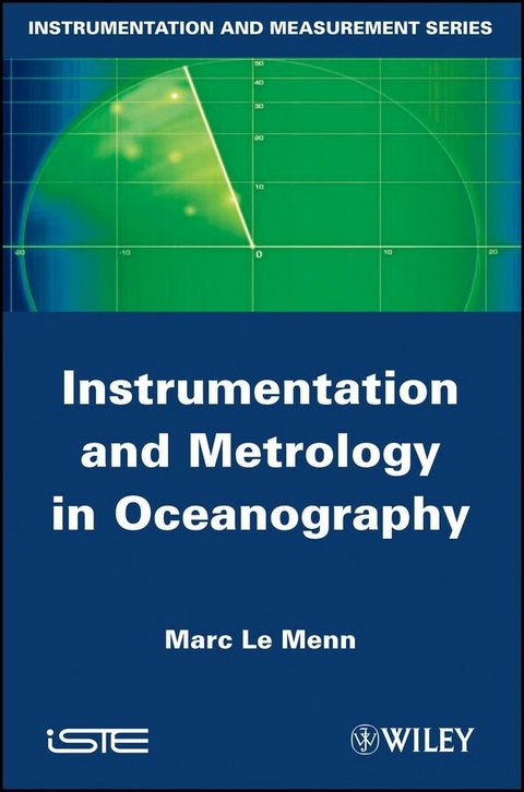 Instrumentation and Metrology in Oceanography - Marc Le Menn