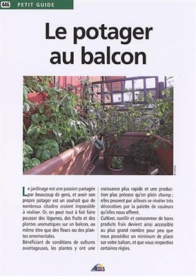 POTAGER AU BALCON -LE- -  PETIT GUIDE 446