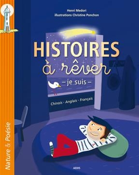 HISTOIRES A REVER  CHINOIS-ANGLAIS-FRANC -  MEDORI HENRI