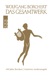 Das Gesamtwerk - Wolfgang Borchert
