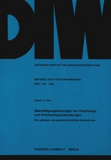 Besch&auml;ftigungswirkungen von Forschungs- und Entwicklungsaufwendungen. - Gustav A. Horn