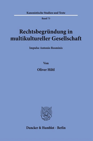 Rechtsbegründung in multikultureller Gesellschaft.