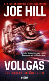 VOLLGAS und andere Erz&auml;hlungen - Joe Hill, Stephen King