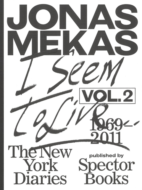 I Seem to Live - Jonas Mekas