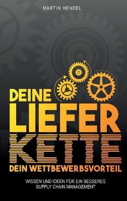 Deine Lieferkette - Dein Wettbewerbsvorteil