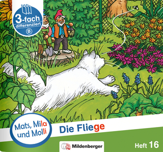 Mats, Mila und Molli – Heft 16: Die Fliege – A