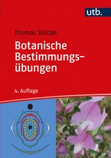 Botanische Bestimmungsübungen - Stützel, Thomas