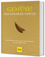 Gem&uuml;se! Das Goldene von GU - 