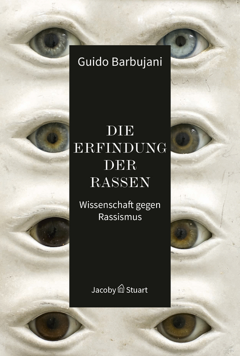 Die Erfindung der Rassen - Guido Barbujani