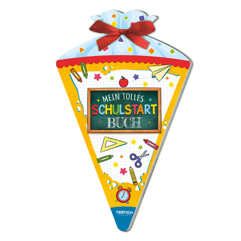 Tr&ouml;tsch Mein tolles Schulstartbuch Mein erster Schultag - 
