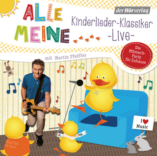 Alle meine ... Kinderlieder-Klassiker live