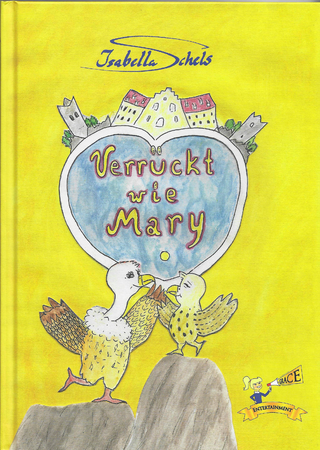 Verrückt wie Mary