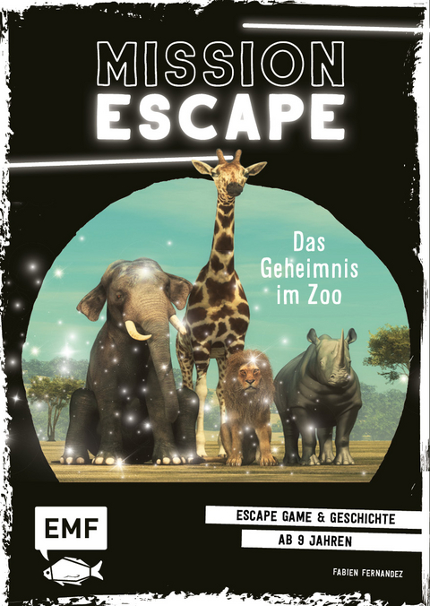 Mission Escape &ndash; Das Geheimnis im Zoo - Fabien Fernandez