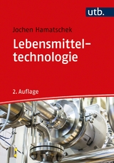 Lebensmitteltechnologie - Hamatschek, Jochen