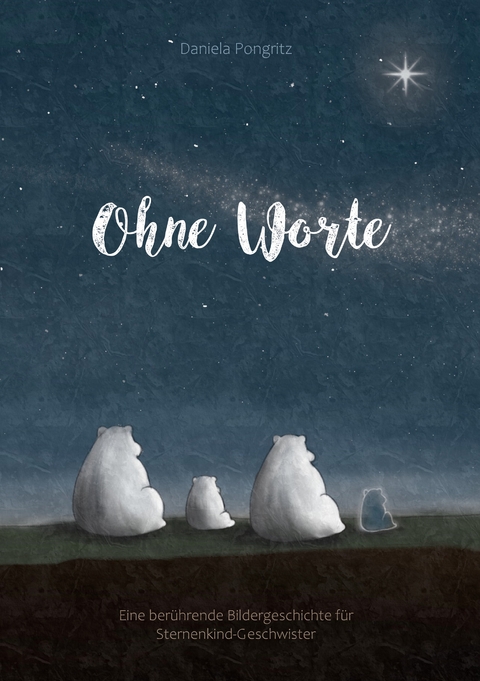 Ohne Worte - Daniela Pongritz