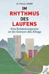 Im Rhythmus des Laufens - Florian J&auml;ger