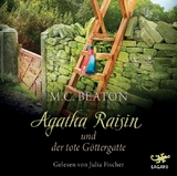 Agatha Raisin und der tote G&ouml;ttergatte - M. C. Beaton