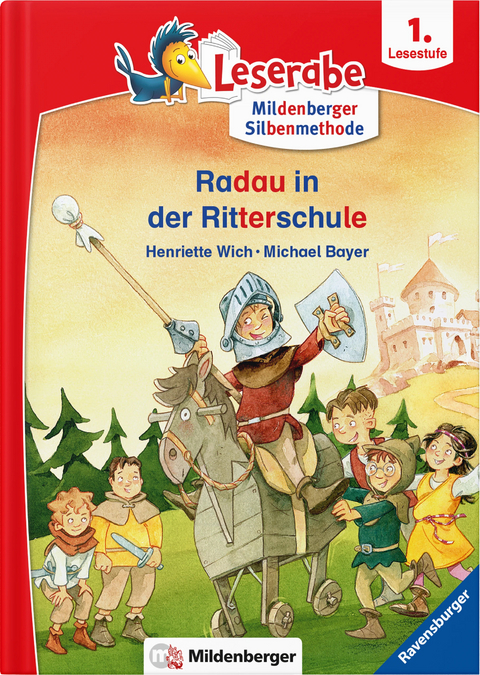 Leserabe &ndash; Radau in der Ritterschule - Henriette Wich, Michael Bayer