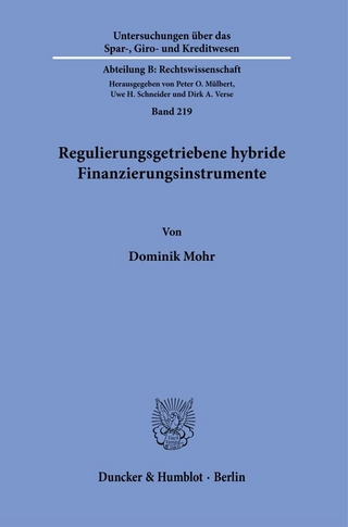 Regulierungsgetriebene hybride Finanzierungsinstrumente.