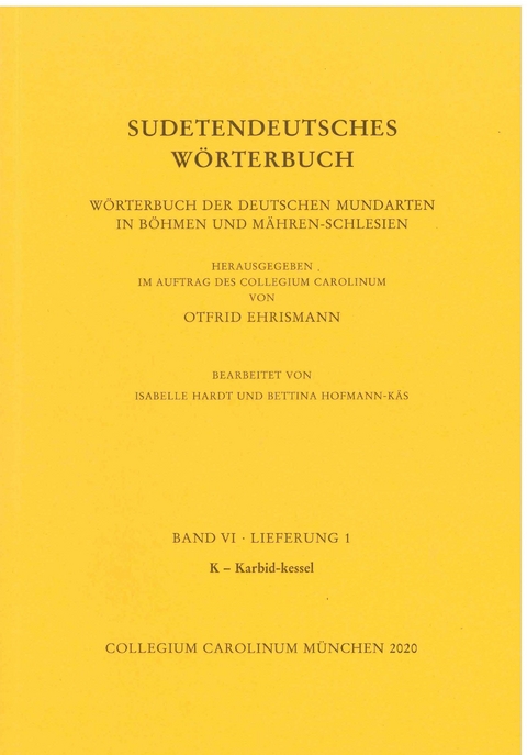Sudetendeutsches W&ouml;rterbuch. W&ouml;rterbuch der deutschen Mundarten in B&ouml;hmen und M&auml;hren-Schlesien - 