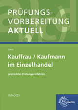Pr&uuml;fungsvorbereitung aktuell - Kauffrau/Kaufmann im Einzelhandel - Gerhard Colbus