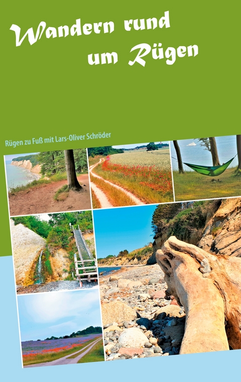 Wanden rund um R&uuml;gen - Lars-Oliver Schr&ouml;der