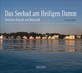 Das Seebad am Heiligen Damm - Joachim Skerl