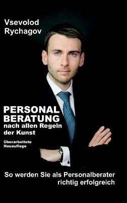 Personalberatung nach allen Regeln der Kunst