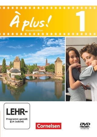 À plus ! - Französisch als 1. und 2. Fremdsprache - Ausgabe 2012 - Band 1