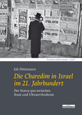 Die Charedim in Israel im 21. Jahrhundert - Eik D&ouml;dtmann