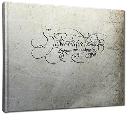 Halberst&auml;tische Cronicke - Wilfried Wolf